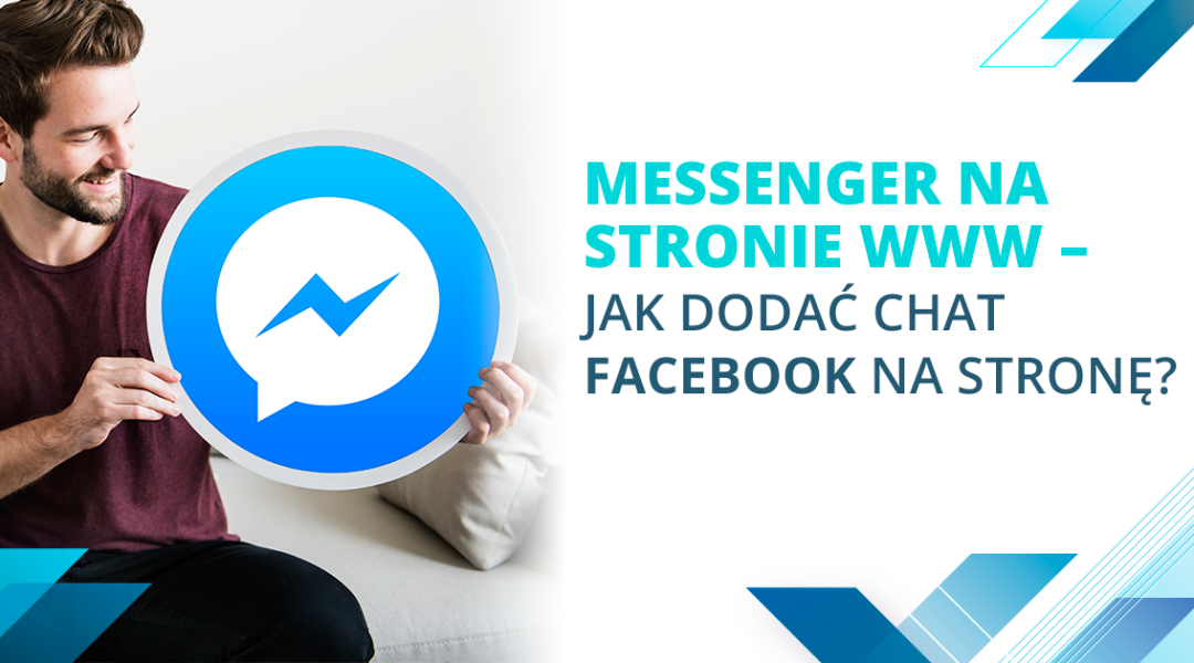 Messenger na stronie www – jak dodać chat Facebook na stronę