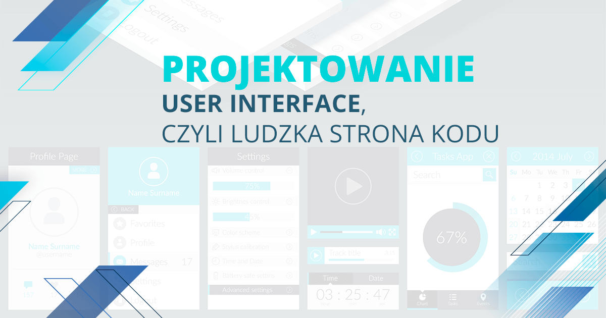 Projektowanie User Interface, czyli ludzka strona kodu