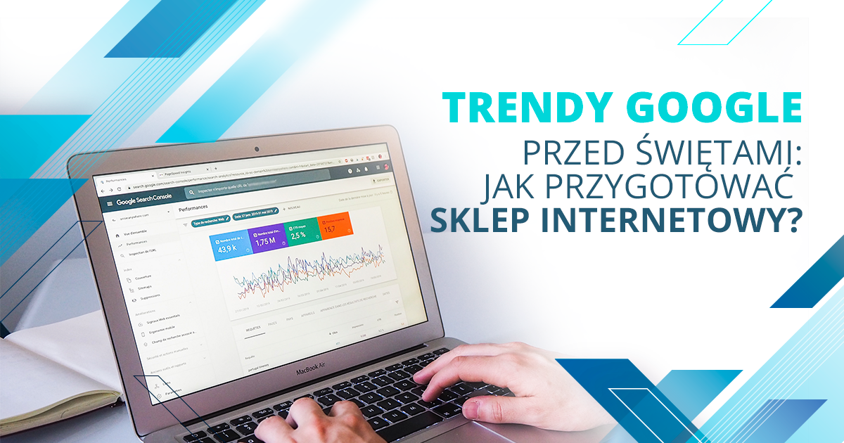 Trendy Google przed świętami: jak przygotować sklep internetowy?