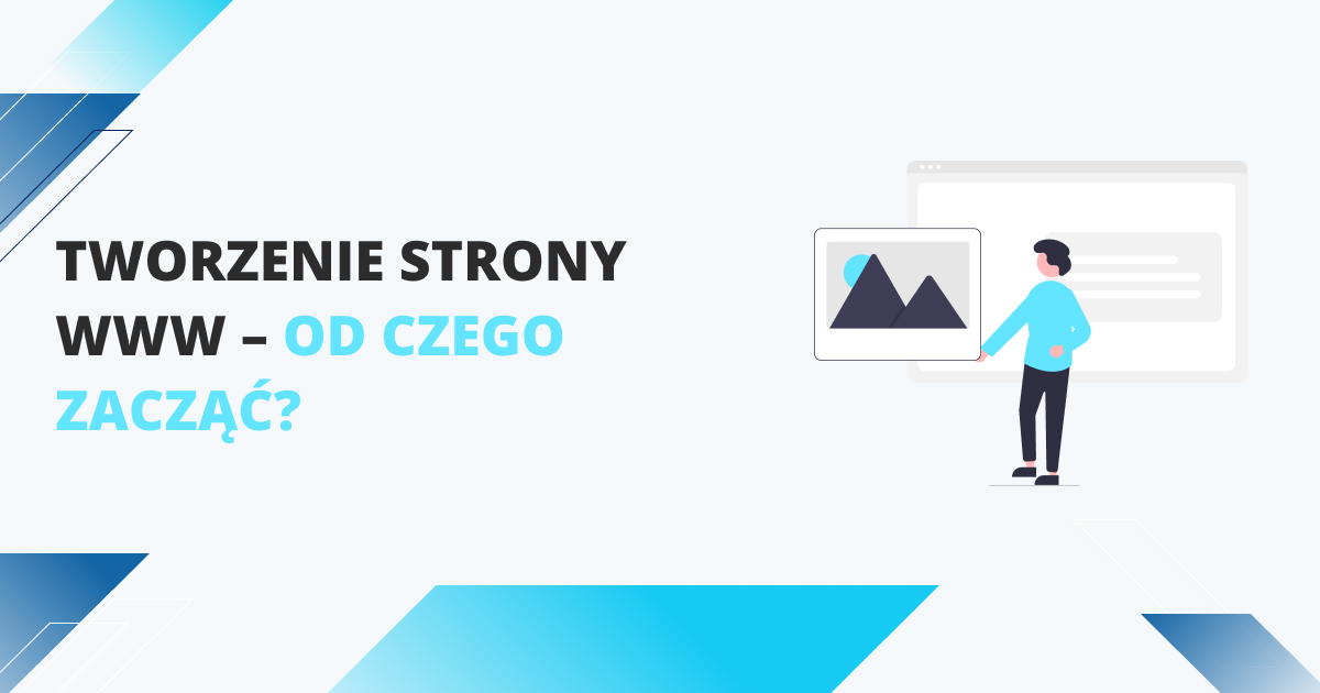 Od czego zacząć tworzenie strony internetowej - Praktyczny przewodnik